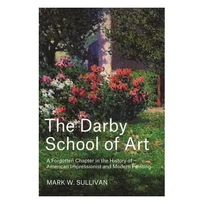 Darby School of Art - Sullivan, Mark W