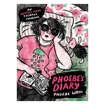 Phoebe's Diary - Wahl, Phoebe