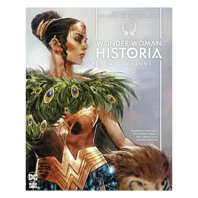 Wonder Woman Historia: The Amazons - DeConnick, Kelly Sue a Jimenez, Phil