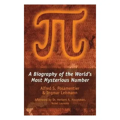 Pi - Posamentier, Alfred S. a Lehmann, Ingmar