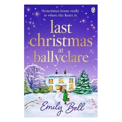 Last Christmas at Ballyclare - Bell, Emily