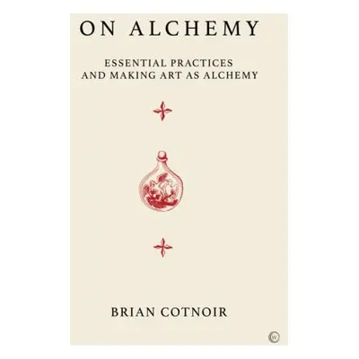 On Alchemy - Cotnoir, Brian