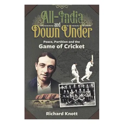 All-India and Down Under - Knott, Richard