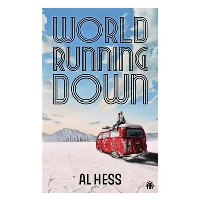 World Running Down - Hess, Al