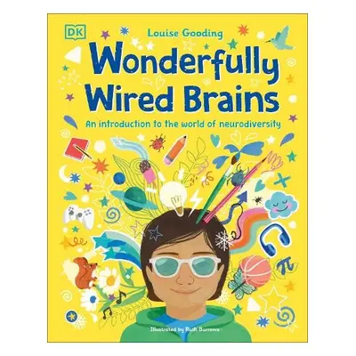 Wonderfully Wired Brains - Gooding, Louise