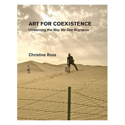 Art for Coexistence - Ross, Christine