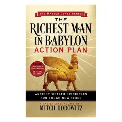 Richest Man in Babylon Action Plan (Master Class Series) - Horowitz, Mitch