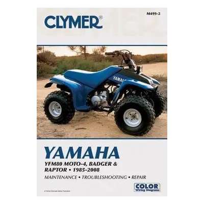 Yamaha YFM80 Moto-4, Badger and Raptor ATV (1985-2008) Service Repair Manual - Haynes Publishing