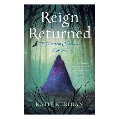 Reign Returned - Keridan, Katie