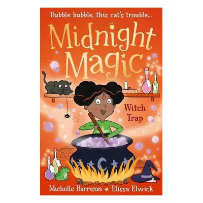 Midnight Magic: Witch Trap - Harrison, Michelle