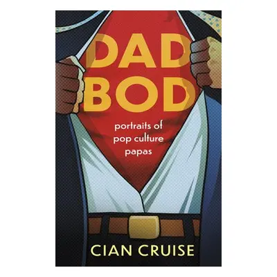 Dad Bod - Cruise, Cian