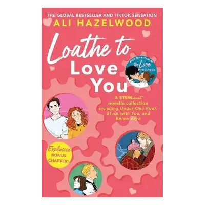 Loathe To Love You - Hazelwood, Ali