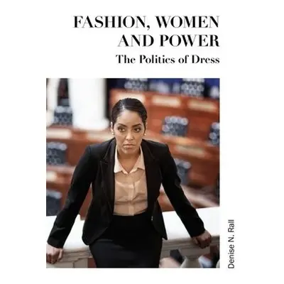 Fashion, Women and Power