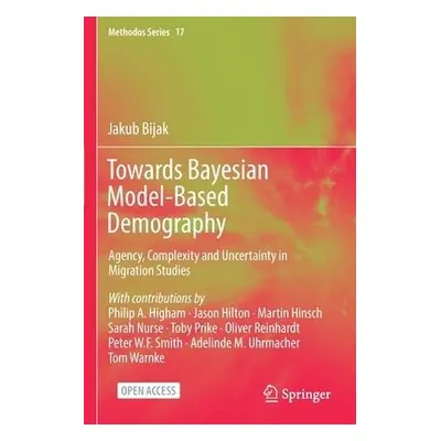 Towards Bayesian Model-Based Demography - Bijak, Jakub