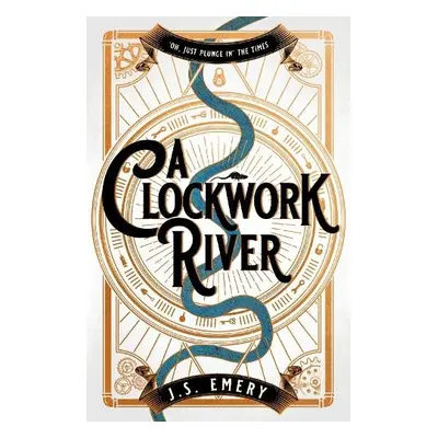 Clockwork River - Emery, J.S.