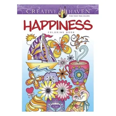 Creative Haven Happiness Coloring Book - Taylor, Jo