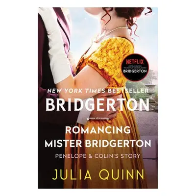 Romancing Mister Bridgerton - Quinn, Julia