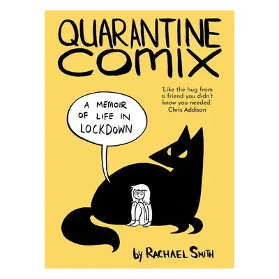 Quarantine Comix - Smith, Rachael