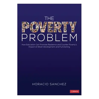 Poverty Problem - Sanchez, Horacio (President, Resiliency Inc.)