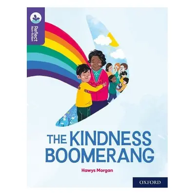 Oxford Reading Tree TreeTops Reflect: Oxford Reading Level 11: The Kindness Boomerang - Morgan, 