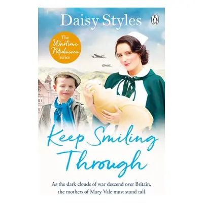 Keep Smiling Through - Styles, Daisy