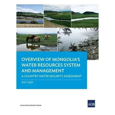 Overview of Mongolia’s Water Resources System and Management - Asian Development Bank