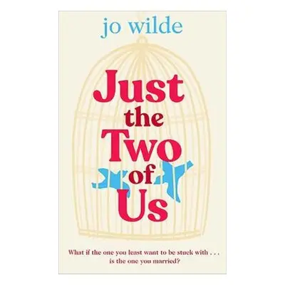 Just the Two of Us - Wilde, Jo