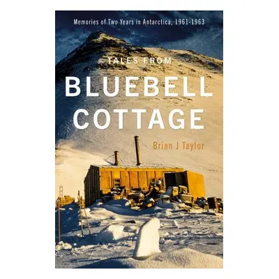 Tales from Bluebell Cottage - Taylor, Brian J