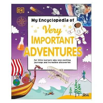 My Encyclopedia of Very Important Adventures - DK