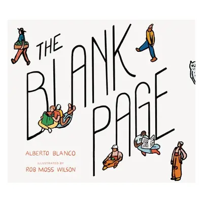 Blank Page - Blanco, Alberto a Wilson, Rob Moss