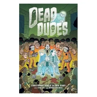 Dead Dudes - Sebela, Christopher