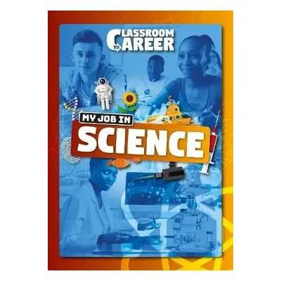 My Job in Science - Brundle, Joanna