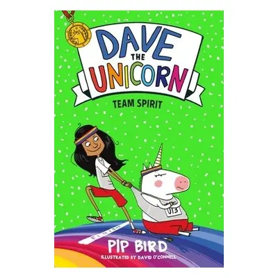 Dave the Unicorn: Team Spirit - Bird, Pip