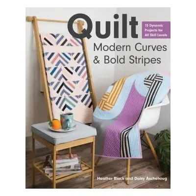 Quilt Modern Curves a Bold Stripes - Black, Heather a Aschehoug, Daisy