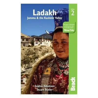 Ladakh, Jammu and the Kashmir Valley Bradt Guide - Lovell-Hoare, Max a Ibbotson, Sophie