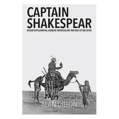 Captain Shakespear - Dillon, Alan