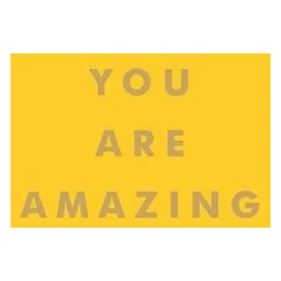 You Are Amazing - Publishers, Summersdale