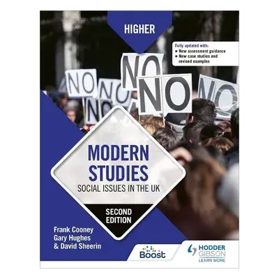 Higher Modern Studies: Social Issues in the UK, Second Edition - Cooney, Frank a Hughes, Gary a 