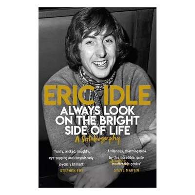 Always Look on the Bright Side of Life - Idle, Eric