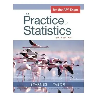 Practice of Statistics - Starnes, Daren a Tabor, Josh