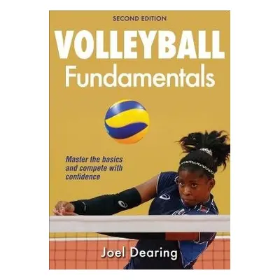 Volleyball Fundamentals-2nd Edition - Dearing, Joel