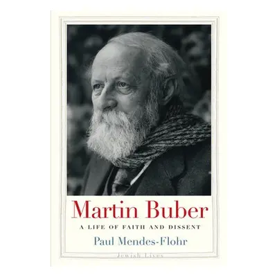 Martin Buber - Mendes-Flohr, Paul