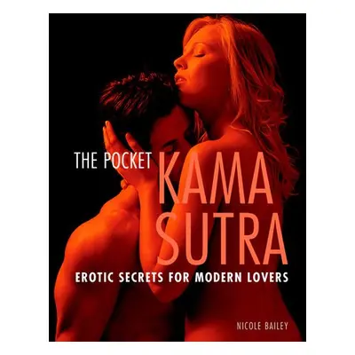 Pocket Kama Sutra - Bailey, Nicole