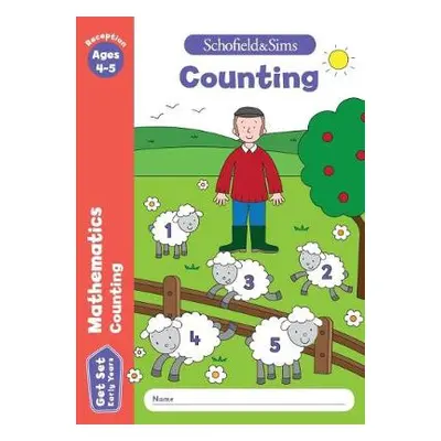 Get Set Mathematics: Counting, Early Years Foundation Stage, Ages 4-5 - Schofield a Sims, Soph