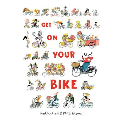 Get On Your Bike - Akveld, Joukje