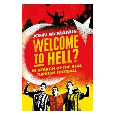 Welcome to Hell? - McManus, John