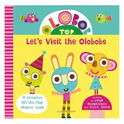 Olobob Top: Let's Visit the Olobobs - Hodgkinson, Leigh a Smith, Steve