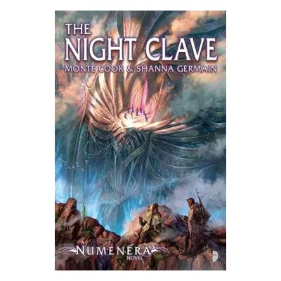 Numenera: The Night Clave - Cook, Monte a Germain, Shanna