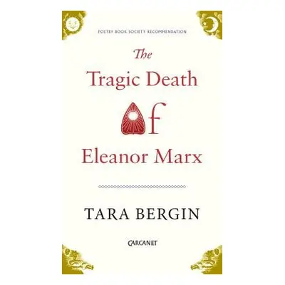 Tragic Death of Eleanor Marx - Bergin, Tara