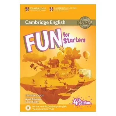 Fun for Starters Teacher’s Book with Downloadable Audio - Robinson, Anne a Saxby, Karen